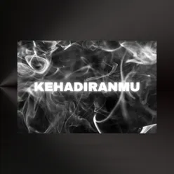 Kehadiranmu