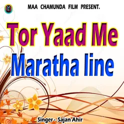 Tor Yaad Me Maratha Line