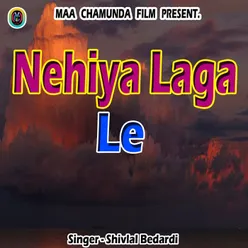 Nehiya Laga Le