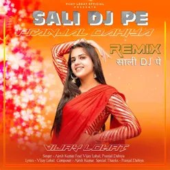 Sali DJ Pe Remix
