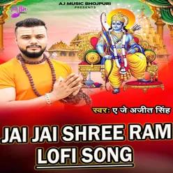 Jai Jai Shree Ram Lofi Song