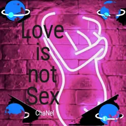 Love Is Not Sex