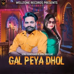 Gal Peya Dhol