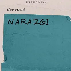 Narazgi slow reverb