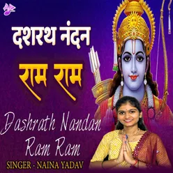 Dashrath Nandan Ram Ram