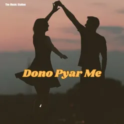 Dono Pyar Me