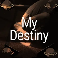 My Destiny