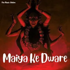 Maiya Ke Dware