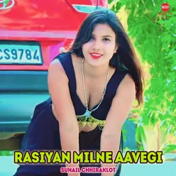 Rasiyan Milne Aavegi