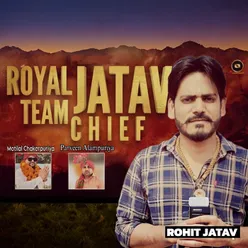 Royal Jatav Team Chief