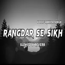 Rangdar Se Sikh Rangdari