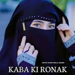 Kaba Ki Ronak