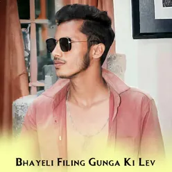 Bhayeli Filing Gunga Ki Lev Kr devta