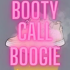 Booty Call Boogie