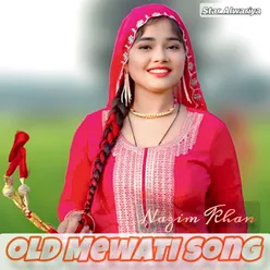 Old Mewati Song