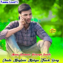 Chudo Nagfani Murga Track Song