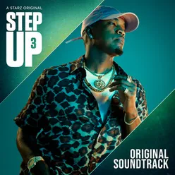 Step Up: Season 3, Episode 9 Original Soundtrack