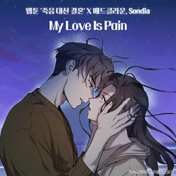 My Love is Pain Original Soundtrack from the Webtoon 'Marriage Or Death'