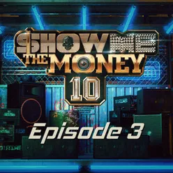 Show Me The Money 10 Episode 3