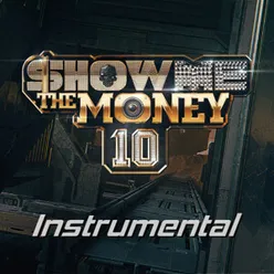 Show Me The Money 10