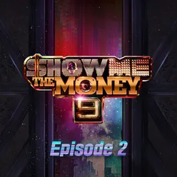 Show Me The Money 9 Episode 2