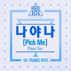 PRODUCE 101: PICK ME Piano Version