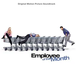 Employee of the Month Original Motion Picture Soundtrack