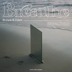 Breathe Music Video Version