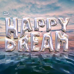 Happy Dream