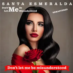 Don’t Let Me Be Misunderstood Remastered 2022