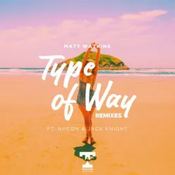 Type Of Way Remixes