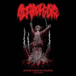 Infinite Visions of Violence & 2018 Demo