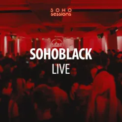 Soho Black Live