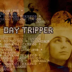 Day Tripper