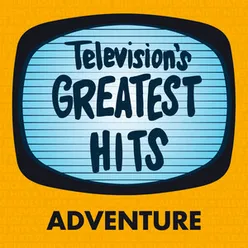 Television's Greatest Hits - Adventure
