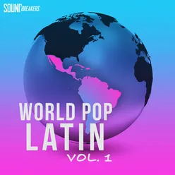 World Pop: Latin, Vol. 1