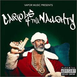 Carols 4 Tha Naughty