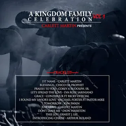 Carlett Martin Presents: A Kingdom Family Celebration, Vol. 1