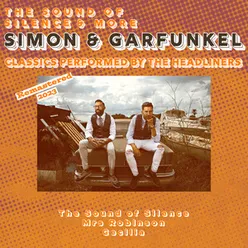 The Sound of Silence & More Simon & Garfunkel Classics Remastered 2023