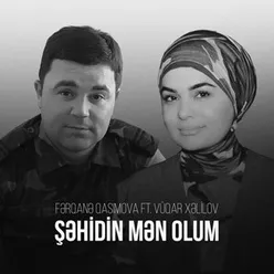 Şəhidin Mən Olum