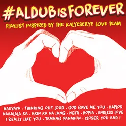 #AldubIsForever