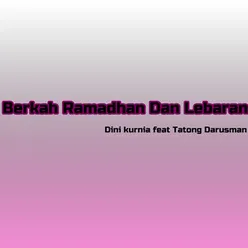 Berkah Ramadhan Dan Lebaran