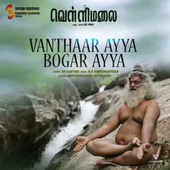 Vanthaar Ayya Bogar Ayya Original Soundtrack From "Om Vellimalai"