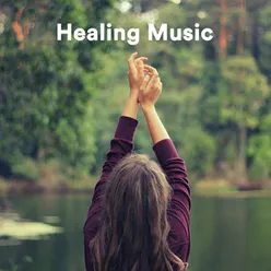 Healing Music for Meditation & Well Being