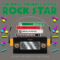 Lullaby Versions of Wang Chung