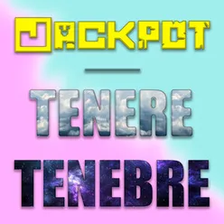 Tenere Tenebre