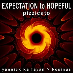 Expectation To Hopeful Pizzicato