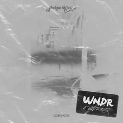 Ghosts WNDR Remix