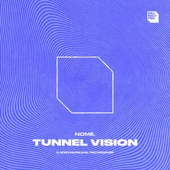 Tunnel Vision Extended Mix