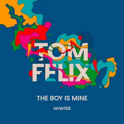The Boy Is Mine Extended Mix